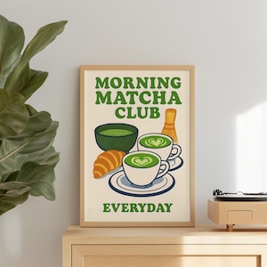 Everyday Matcha Club - DIGITAL DOWNLOAD - Matcha art print, wall art for matcha lovers, tea/coffee art, cute kitchen art, trendy modern art