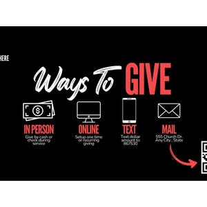 Puede incluir: Gr&aacute;fico negro con texto e iconos blancos que ilustran formas de dar: en persona, en l&iacute;nea, por mensaje de texto y por correo. El texto dice "Ways To GIVE" en escritura blanca con acentos rojos. Incluye un c&oacute;digo QR.