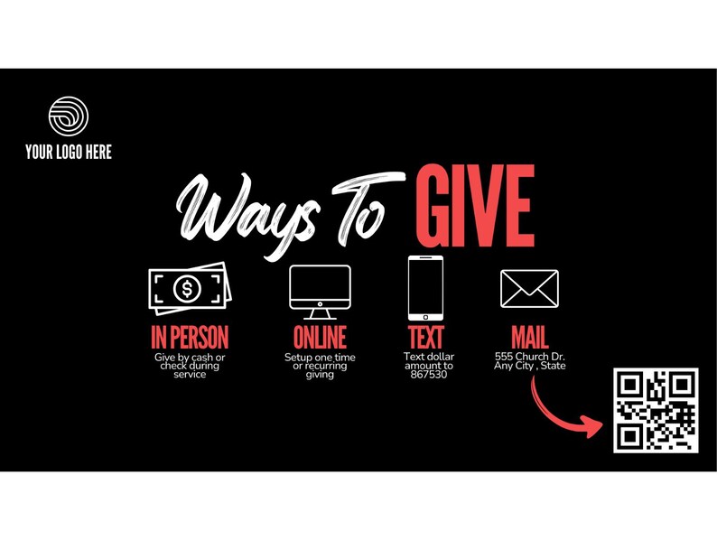 Puede incluir: Gr&aacute;fico negro con texto e iconos blancos que ilustran formas de dar: en persona, en l&iacute;nea, por mensaje de texto y por correo. El texto dice "Ways To GIVE" en escritura blanca con acentos rojos. Incluye un c&oacute;digo QR.