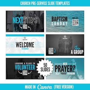 May include: A collection of church pre-service slide templates in shades of blue, white, and black. The slides include text such as "Next Steps," "Baptism Sunday," "Welcome to Church," "Join a Group," "Looking a Place to Volunteer," and "Need Prayer?"