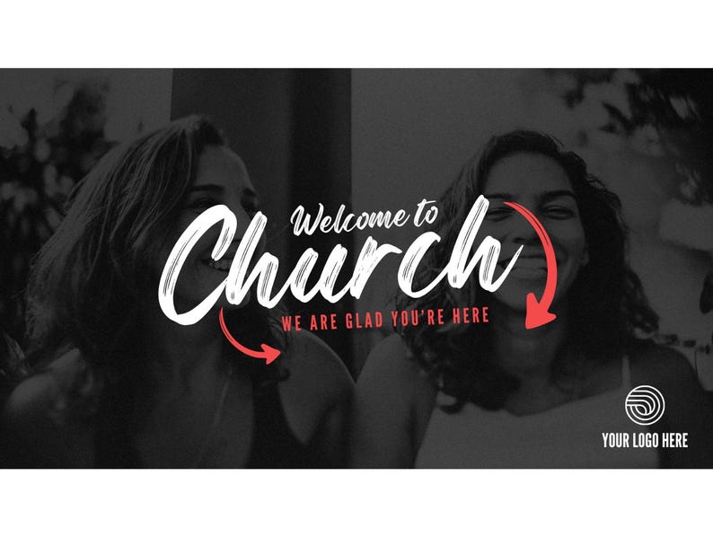 Puede incluir: Imagen en blanco y negro con el texto "Welcome to Church" escrito a mano. La frase "WE ARE GLAD YOU'RE HERE" est&aacute; debajo. Un logotipo y el texto "YOUR LOGO HERE" se encuentran en la esquina inferior derecha. Ambiente acogedor.