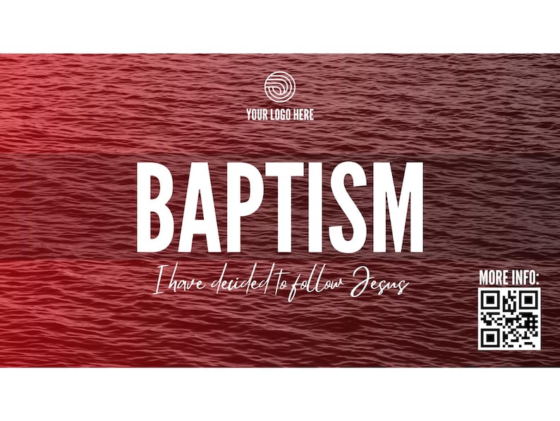 Puede incluir: Gr&aacute;fico rojo con la palabra "BAPTISM" en letras blancas grandes. Debajo, la frase "I have decided to follow Jesus" en cursiva. Un c&oacute;digo QR est&aacute; en la esquina inferior derecha.