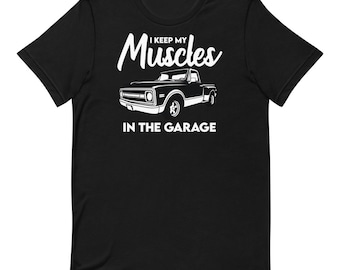 Muscles In The Garage T-Shirt