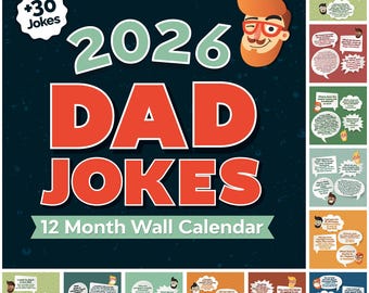 2026 Dad Joke Calendar - Dad Jokes That Will Keep Dad Laughing All Year Long! - Day to Day Jokes For a Whole Year of Punny Fun!