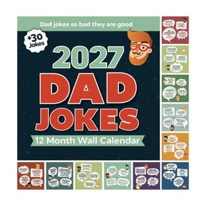 2027 Dad Joke Calendar - Dad Jokes That Will Keep Dad Laughing All Year Long! - Day to Day Jokes For a Whole Year of Punny Fun!