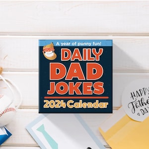 2024 Dad Joke Calendar Daily Dad Jokes That Will Keep Dad Laughing All Year Long Day to Day Jokes For a Whole Year of Punny Fun image 3