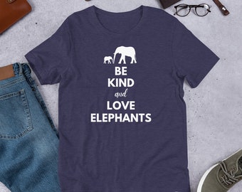 Be Kind and Love Elephants Short-Sleeve Unisex T-Shirt, Women's elephant shirt, men's elephant shirt, baby elephant shirt, shirt for charity