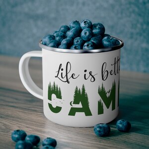 Life is Better Around the Campfire Camp Cup Campfire Mug for Camping