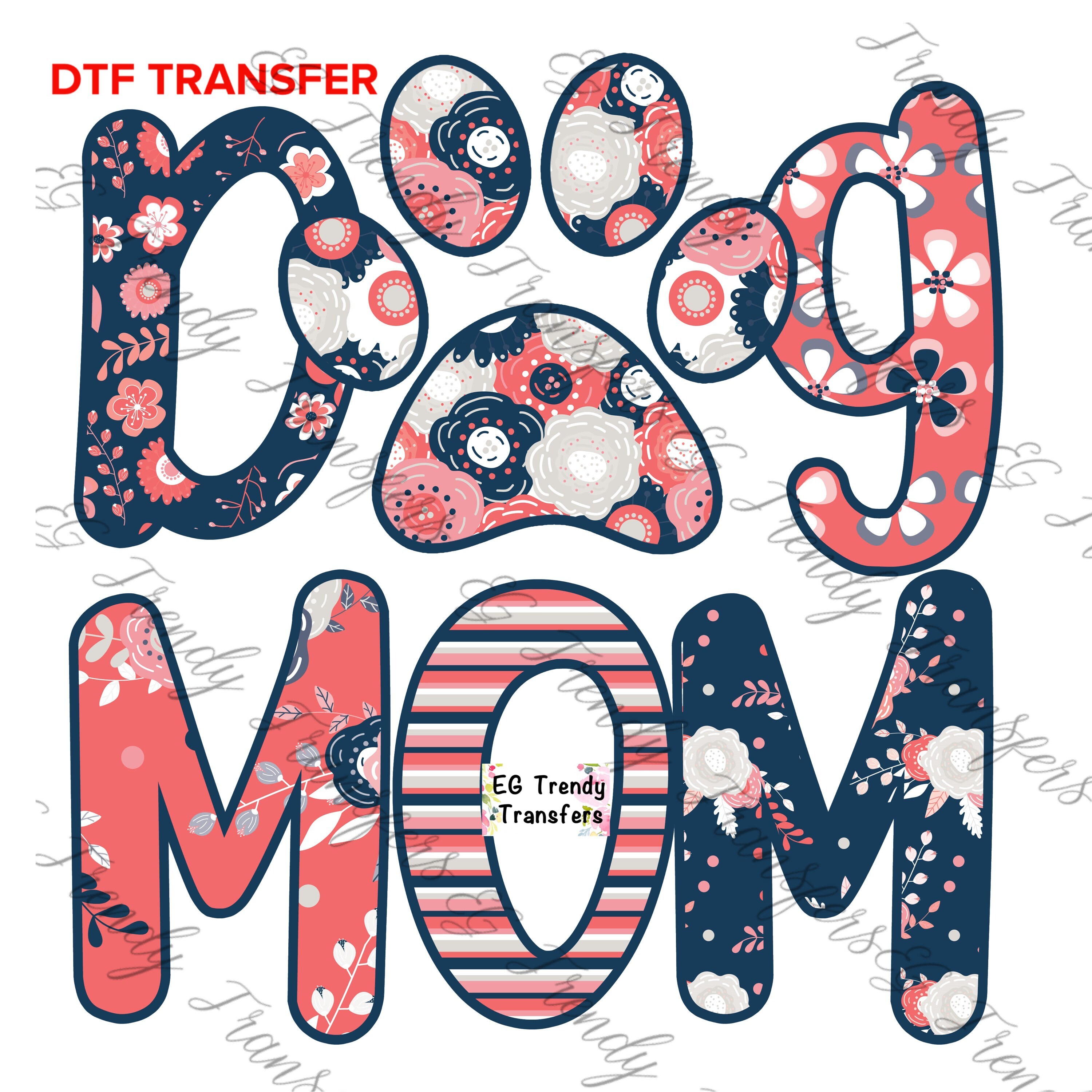 Dog Mom Transfer Rts Transfer DTF 