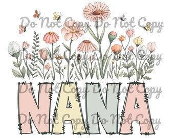 Floral Nana DTF Print, Shirt Transfer (11 inches)