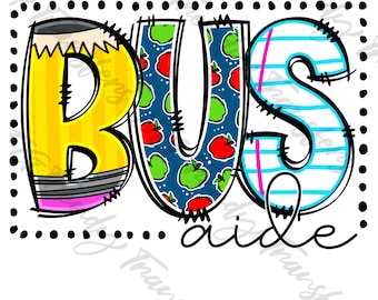 Bus Aide DTF Print - Back To School Shirt Transfer (11 inch)
