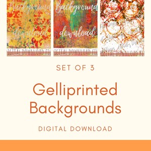 May include: Set of three digital download backgrounds with abstract, colourful, and textured designs. The backgrounds are created using a gelli printing technique. The text "Gelliprinted Backgrounds" is displayed below the images.