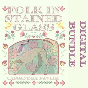 Op de afbeelding: Een digitale bundel met illustraties met de titel "Folk in Stained Glass" van Cassandra Pavlik. De illustraties tonen een gestileerde hond in een glas-in-loodraamontwerp met een bloemige rand.