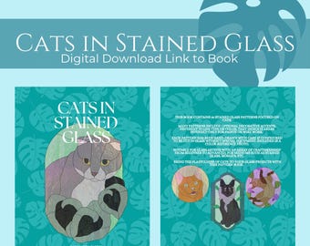 Cats in Stained Glass, Cat Pattern Book, Cat Suncatcher Ornament Designs, DIY Glass Art Patterns, Digital Download PDF, Feline Window Decor