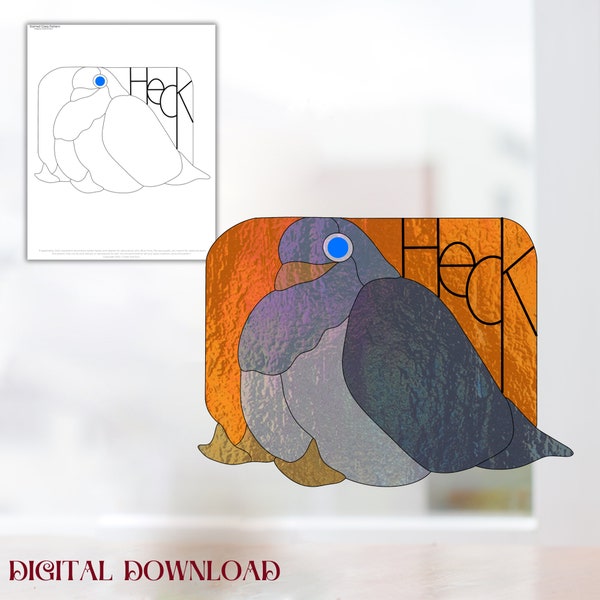 Obscene Sitting Pigeon, Humor Pigeon, Heck Bird Stained Glass Pattern, Digital Stained Glass Pattern, Printable Glass Pattern, Glasswork
