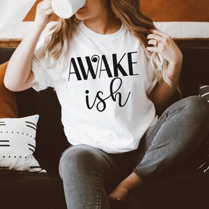 AWAKE ISH mamma SVG grafica tagliabile per cricut & silhouette