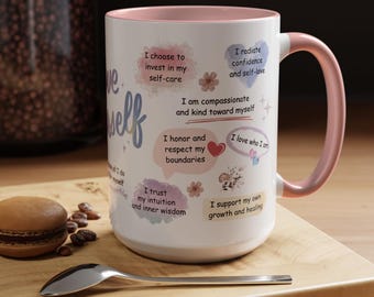 Self-Love Mug Self Care Gift Holiday Mug Positive Affirmation Drinkware Inspirational Heart Design Motivational Gift Idea for Birthday