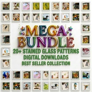May include: A digital collection of over 20 stained glass patterns featuring various animal and nature designs. The text MEGA BUNDLE is displayed in large, colorful, metallic-style letters, followed by the text 20+ STAINED GLASS PATTERNS.