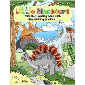 Little Dinosaurs -Printable Coloring Book with Handwriting Practice