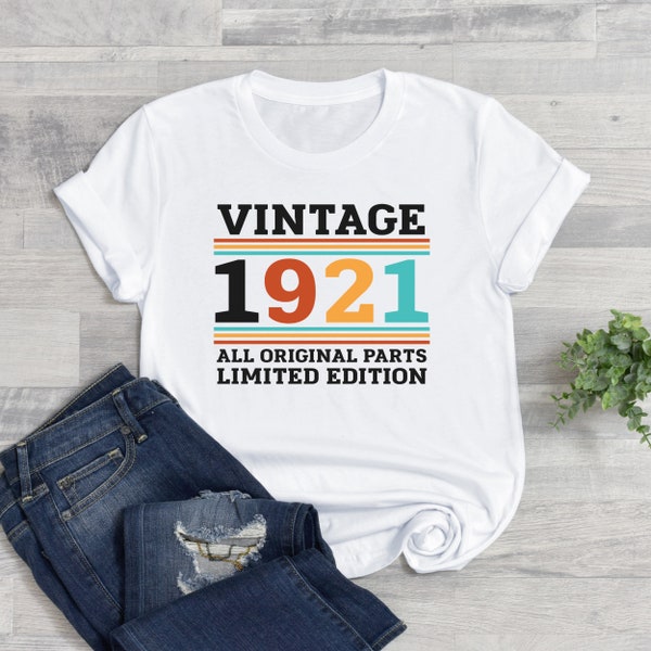 Vintage 1921 shirt, happy birthday shirt, 99th birthday day gift classic vintage 1921 shirt, 99th birthday shirt, 1921 vintage classic shirt