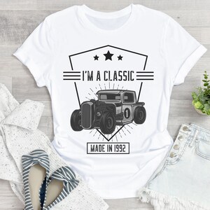 Made In 1992 T-shirt, Im A Classic Shirt, 1992 Birthday Shirt, Classic Vintage T-Shirt, Classic Birthday T-shirt, Retro Classic Clothing