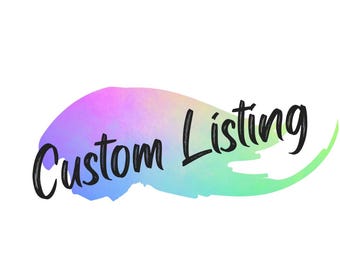 May include: A watercolor-style graphic with the words "Custom Listing" in black script. The text is layered over a colorful, blended background of purple, blue, and green hues, creating a vibrant and eye-catching design.