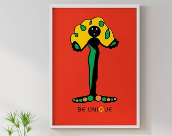 BE UNIQUE poster, graphic art print in high quality photo, individual decorative image and gift, harmony and individuality