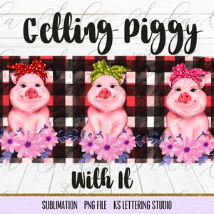 Cute pigs funny design sublimation , Sublimation Designs Download, Clipart, Printable File, Digital Download, Iron On Shirt Design
