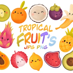 Tropical fruit clipart - summer fruit - kawaii fruit clipart - fruit’s with face - fruit png -  tropical clipart -  cute fruits