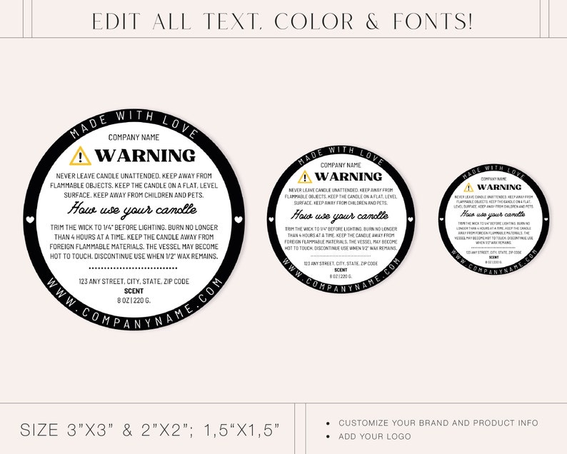 May include: Black and gold candle label with the text "Made with Love" and "Warning". The label includes safety instructions for using candles, a company name, address, and scent information. The label is available in three sizes: 3" x 3", 2" x 2", and 1.5" x 1.5".
