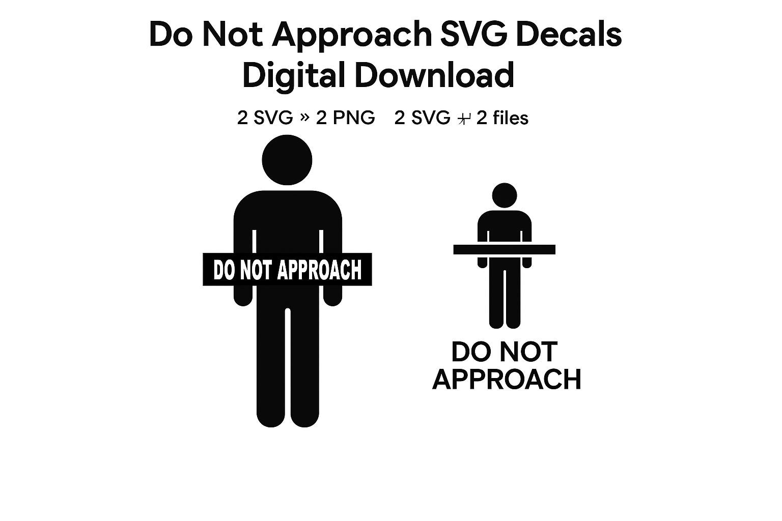Do Not Approach Sticker Do Not Approach SVG PNG | Funny Minimalist Warning Sign Decal | Car ...