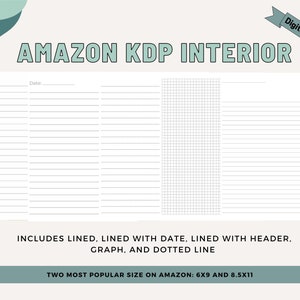 Op de afbeelding: Een digitale download van 10 boekinterieur sjablonen voor Amazon KDP. De sjablonen bevatten gelinieerde pagina's, gelinieerde pagina's met een datum, gelinieerde pagina's met een koptekst, grafiekpapier en pagina's met stippen. De twee populairste formaten voor Amazon zijn 6x9 en 8,5x11 inch.