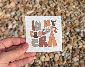In My Crochet Era Sticker | Yarn Sticker | Crochet and Knit Stickers | Gift for Crocheter | Farmhouse Yarn Sticker | Fall Yarn Sticker