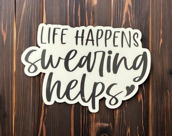 Swearing helps sticker, adult humor gifts, best friend girls gift, sassy gifts, funny decals for tumbler, water bottle, stress stickers