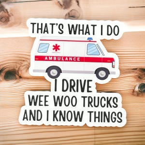 Funny EMT First Responder Paramedic EMS Calls Gift...