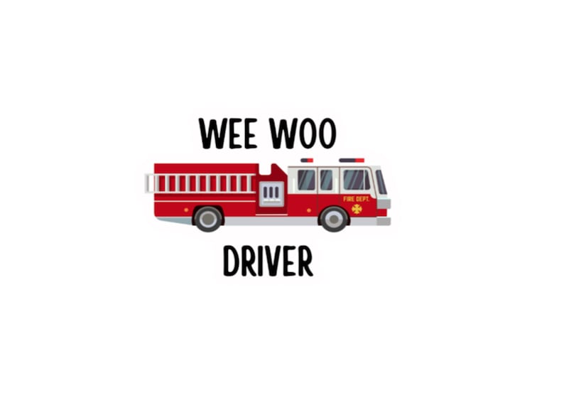 May include: A red and white fire truck with the words "Wee Woo Driver" printed below. The fire truck has a ladder on the side and the words "Fire Dept" on the side.