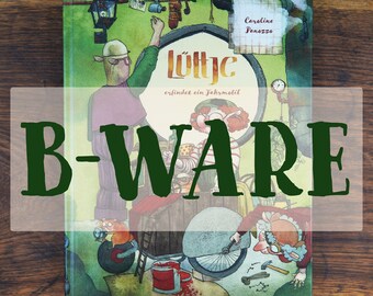 B-WARE: Bilderbuch - Lüttje erfindet ein Fahrmobil