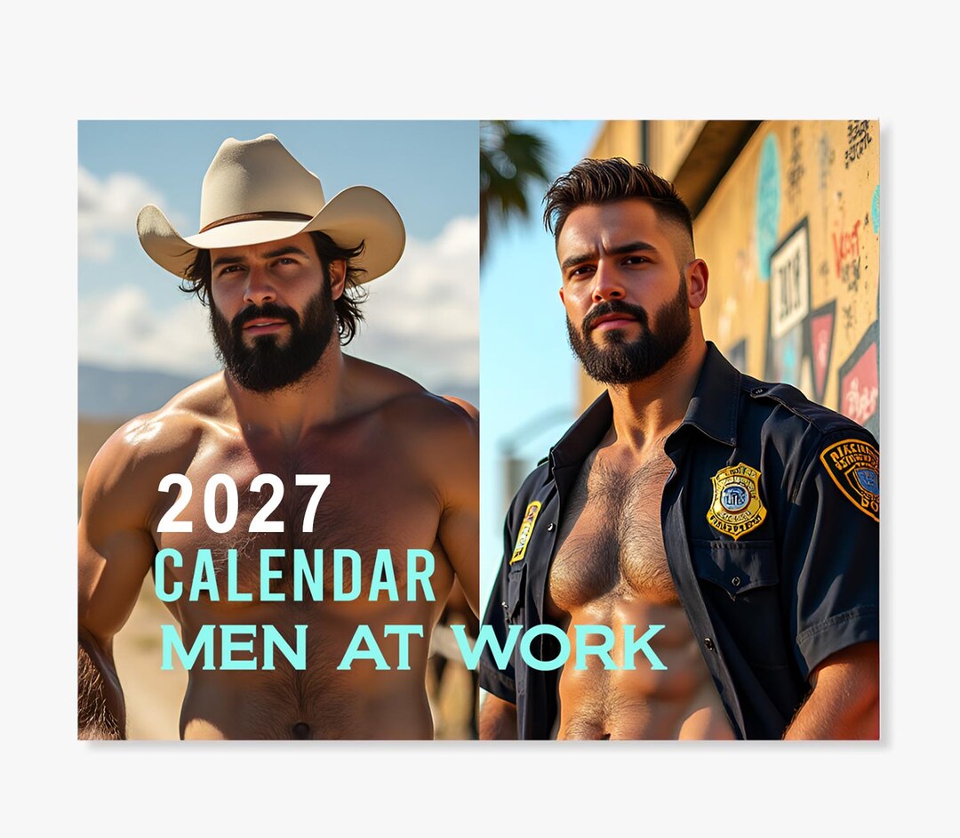 2027 Men at Work Calendar Bare Chested Firefighters, Cowboys