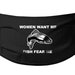 Women Want me, Fish Fear Me Mask 