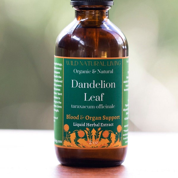 Dandelion Leaf Tincture, Kid friendly, Organic & Gluten free, Double Extracted, Wild Natural Living