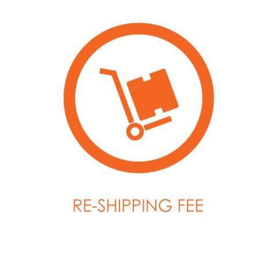 Re-Shipping fee 