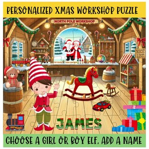 May include: A Christmas-themed jigsaw puzzle featuring a workshop scene with an elf, a rocking horse, and a toy train. The puzzle includes the text "PERSONALIZED XMAS WORKSHOP PUZZLE" and "CHOOSE A GIRL OR BOY ELF, ADD A NAME". The name "JAMES" is also displayed.