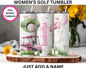 Personalized Women's Golf Tumbler, Gift for Golf Lovers, Women Golf Cup, Birthday Gift, Gift for Girlfriend, Ladies Golf Travel Tumbler