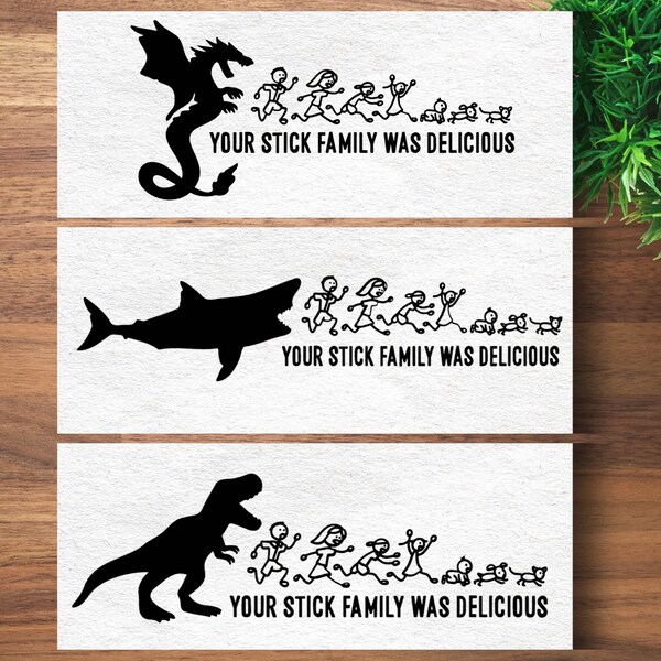 Your Stick Family Was Delicious Bumper Sticker, Funny Bumper Sticker, Dragon, Shark, Dinosaur, Family Bumper Sticker, Car Vinyl Decal