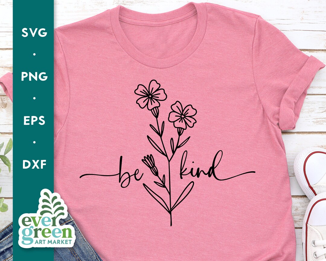 Be Kind Svg, Pink Shirt Day Svg, Wildflower Svg, Botanical Svg, Floral