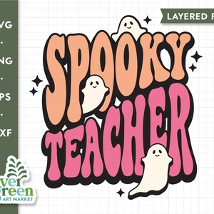 Halloween leraar SVG, griezelige leraar SVG, retro Halloween SVG, leraar cadeau, retro Halloween SVG, Halloween SVG, groovy Halloween SVG