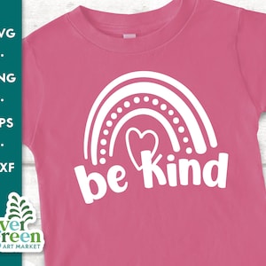 Be Kind Svg, Kindness Svg, Pink Shirt Day svg, be kind rainbow svg, citazione gentilezza, gentilezza arcobaleno Svg, Cut File, svg png dxf
