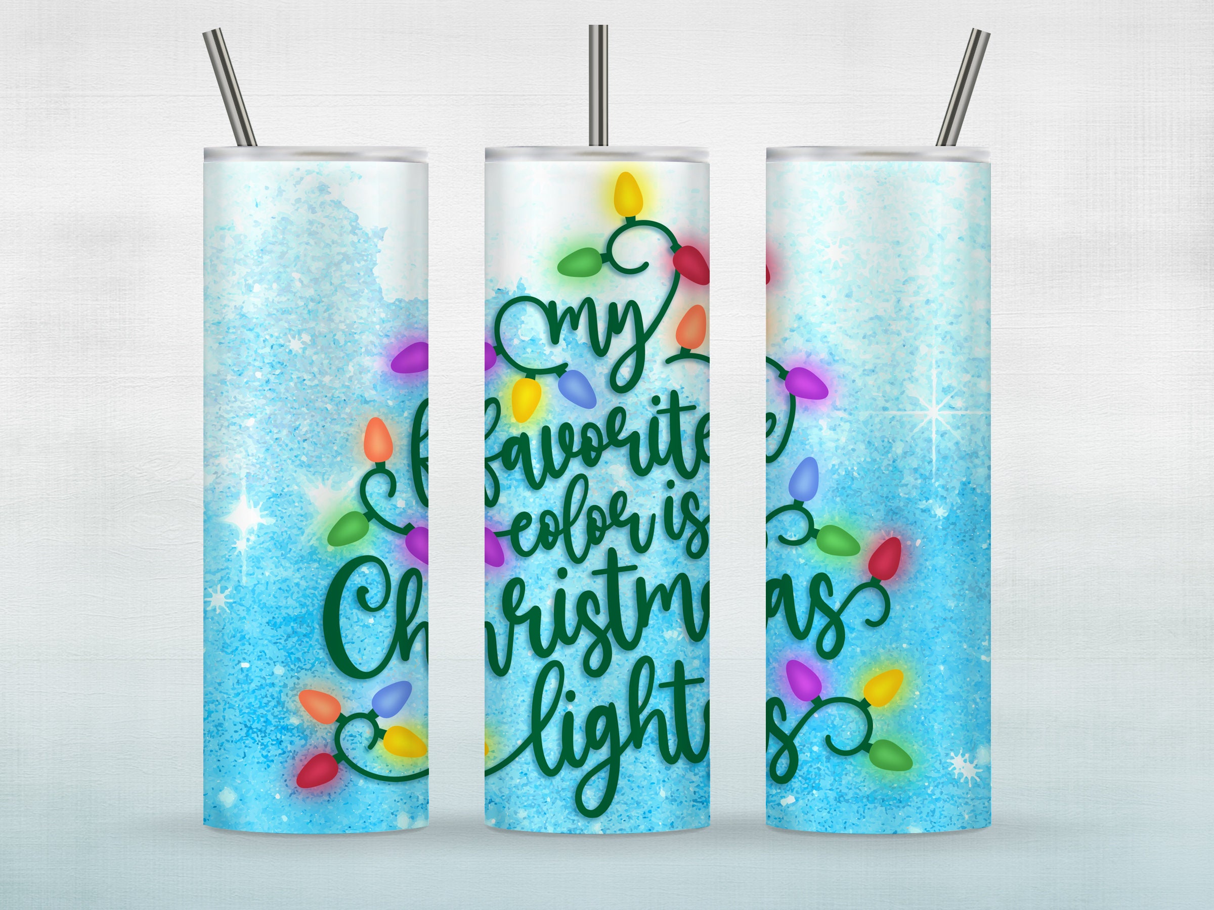 My Favorite Color is Christmas Lights 20oz Tumbler Wrap PNG Etsy