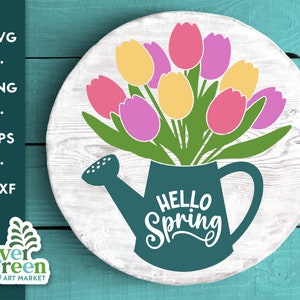 Bonjour Spring svg, arrosoir svg, tulipes svg, panneau de bienvenue, floral, fleurs, Pâques, jardinage, ferme, fichier de coupe Png SVG