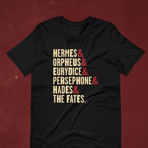 Hadestown Names Shirt, Broadway Musical, Orpheus & Eurydice, Persephone, Hades, Greek Mythology, Ampersand